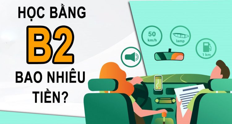 học bằng lái xe b2 bao nhiêu tiền